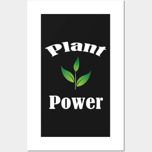 Plant Power , Vegan Diet, Stay Humble Posters and Art